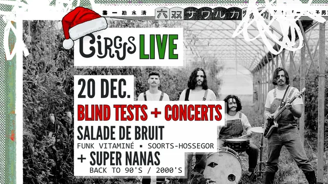 Circus Live de Noël : Salade de bruit + Supernanas (Blind Tests + Concerts)